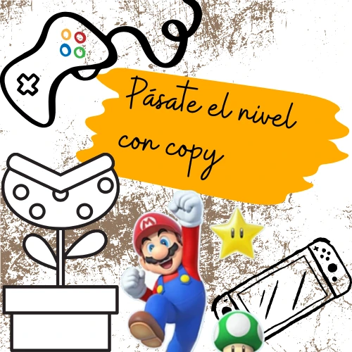 Pásate el nivel con copy Pásate el nivel con copy
